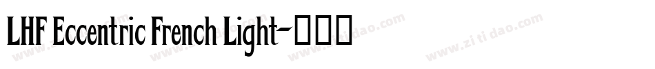 LHF Eccentric French Light字体转换